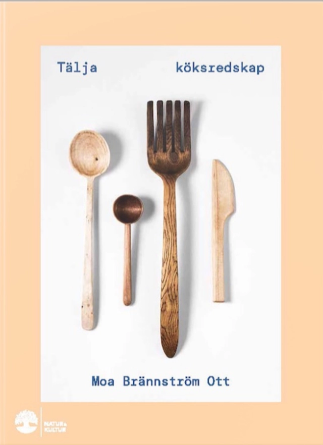 Tälja köksredskap; Moa Brännström Ott; 2020