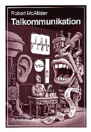 Talkommunikation; Robert McAllister; 1998