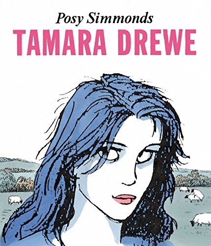 Tamara Drewe; Posy Simmonds; 2007