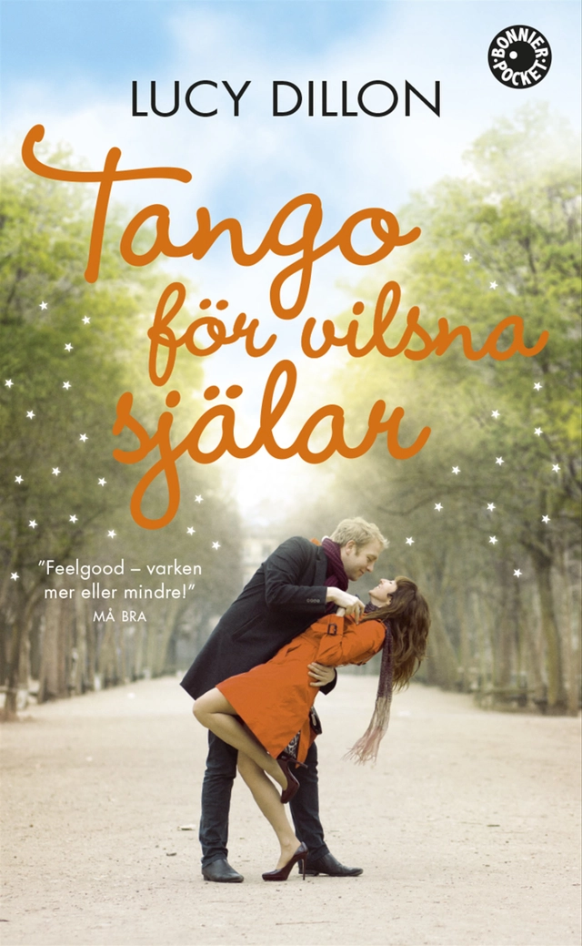 Tango för vilsna själar; Lucy Dillon; 2014