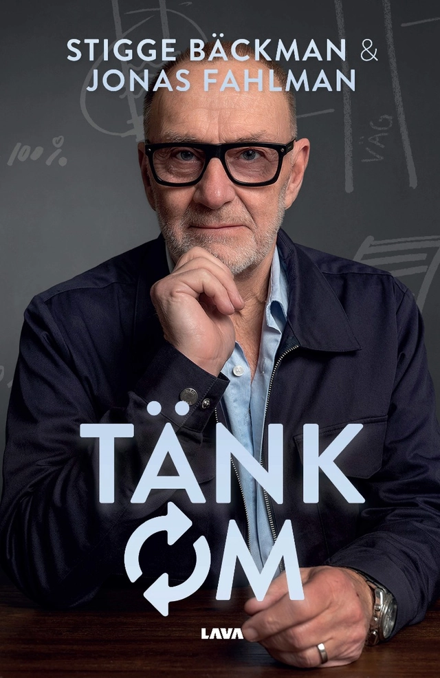 Tänk om; Stigge Bäckman, Jonas Fahlman; 2023