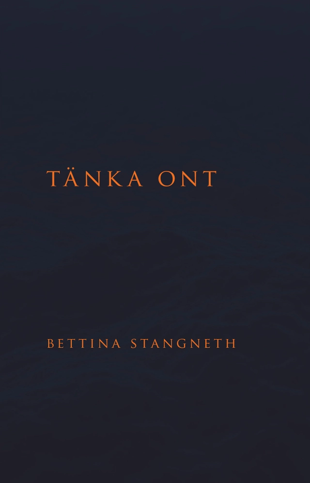 Tänka ont; Bettina Stangneth; 2019