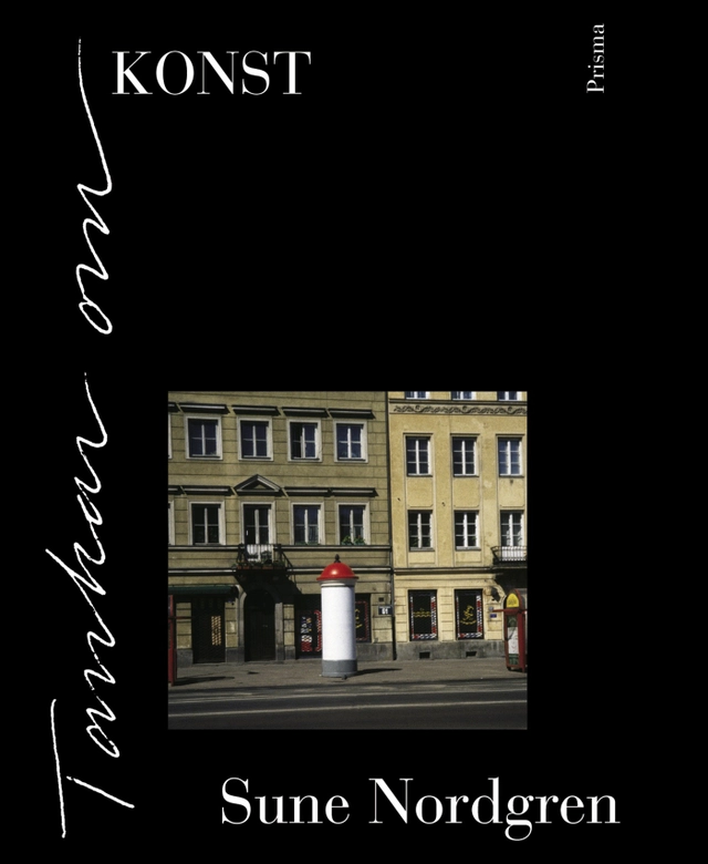 Tankar om konst; Sune Nordgren; 2002