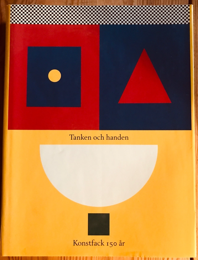 Tanken och handen : Konstfack 150 år; Ulf Beckman, Inez Svensson, Gunilla Widengren Hammarskiöld; 1994