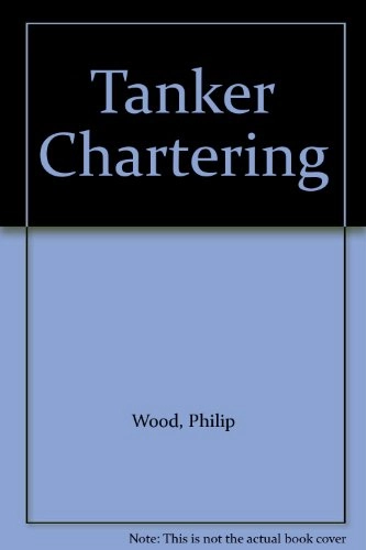 Tanker chartering; Philip Wood; 2007
