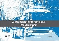 Tanktransport - farligt gods; Stig Tedfeldt Jonson; 2019