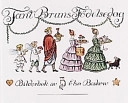 Tant Bruns födelsedag : bilderbok; Elsa Beskow; 1981
