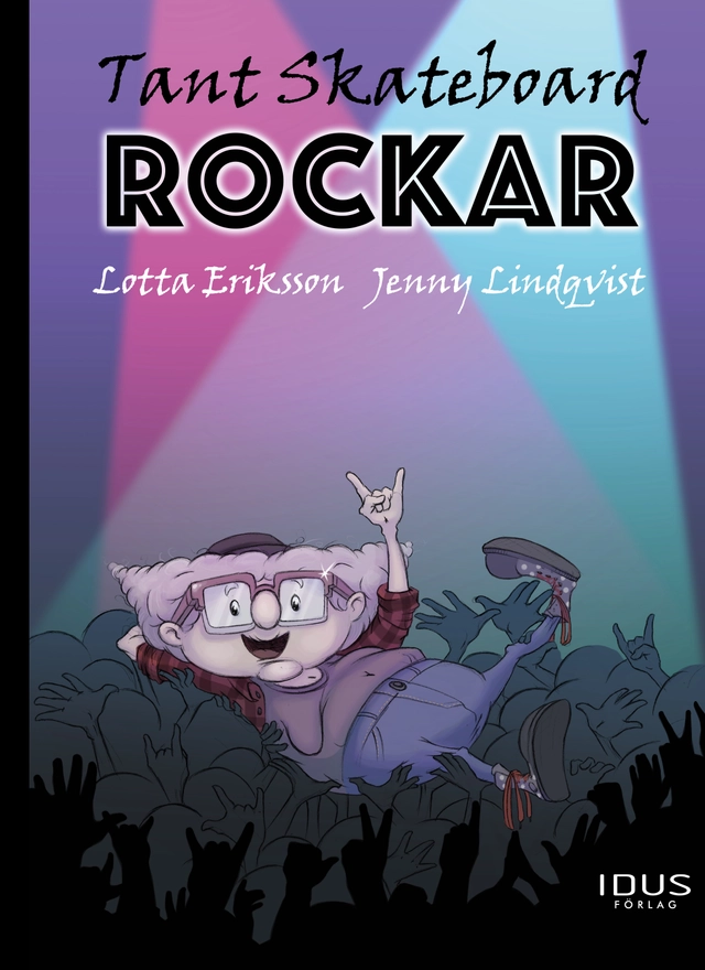 Tant Skateboard rockar; Lotta Eriksson; 2018