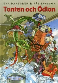 Tanten och ödlan; Eva Dahlgren, Pål Jansson; 2007