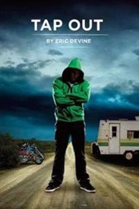 Tap out; Eric. Devine; 2012