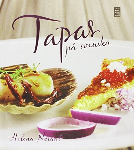 Tapas på svenska; Helena Neraal; 2012