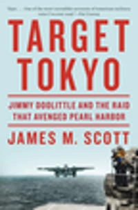 Target Tokyo; James M Scott; 2015