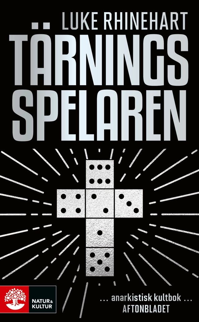 Tärningsspelaren; Luke Rhinehart; 2019