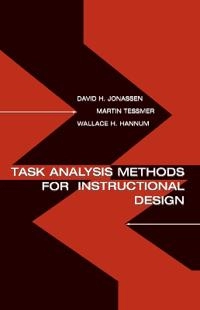Task analysis methods for instructional design; David H. Jonassen; 1999