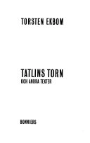 Tatlins torn och andra texter; Torsten Ekbom; 1986