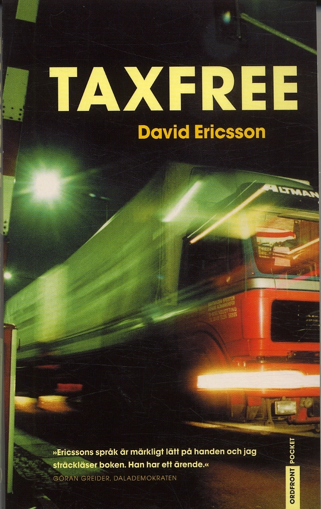 Taxfree; David Ericsson; 2005