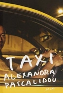 Taxi; Alexandra Pascalidou; 2007