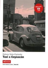 Taxi a, Coyoacán; Dolores Soler-Espiauba; 2007