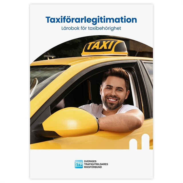 Taxiförarlegitimation; Sveriges trafikutbildares riksförbund, Sveriges trafikskolors riksförbund; 2026