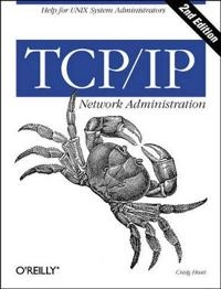 TCP/IP : network administration; Craig Hunt; 1998