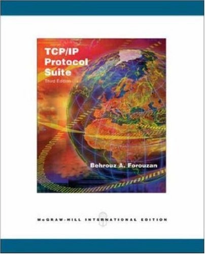 TCP/IP protocol suite; Behrouz A. Forouzan; 2006