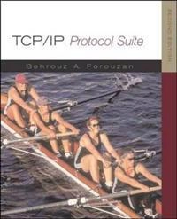 TCP/IP protocol suite; Behrouz A. Forouzan; 2003