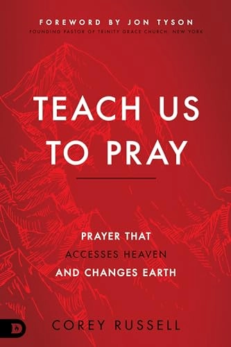 Teach Us to Pray; Corey Russell; 2020