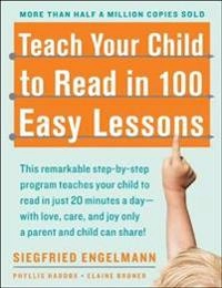 Teach your child to read in 100 easy lessons; Siegfried Engelmann; 2022