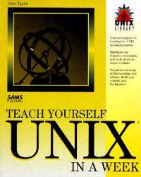 Teach Yourself Unix in a Week; Dave: Taylor; 1994