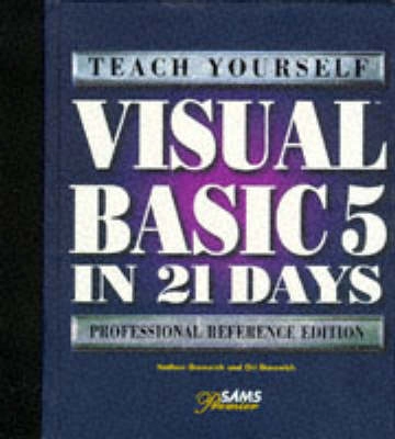 Teach yourself Visual Basic 5 in 21 days; Nathan Gurewich; 1997