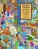Teaching children to read : from basals to books; D. Ray Reutzel; 1996