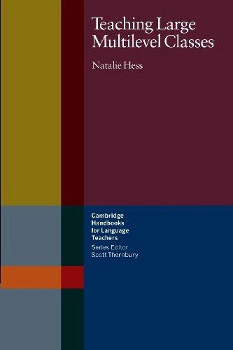 Teaching large multilevel classes; Natalie Hess; 2001