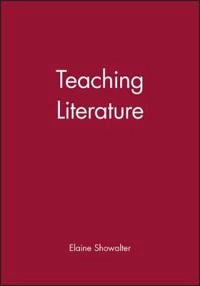 Teaching literature; Elaine Showalter; 2002