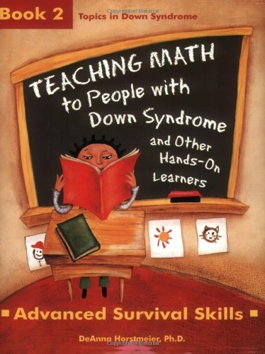 Teaching Math to People With Down Syndrome And Other Hands-On Learners; 2008