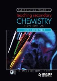 Teaching secondary chemistry; Keith S. Taber; 2012