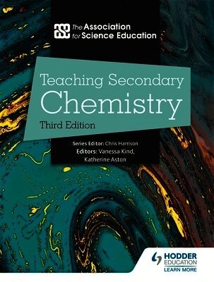 Teaching secondary chemistry; Vanessa Kind; 2022