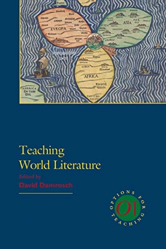 Teaching world literature; David Damrosch; 2009