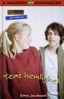 Teas hemlighet; Ritta Jacobsson; 2004