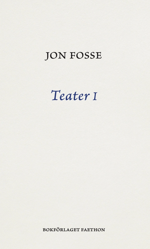 Teater I; Jon Fosse; 2023