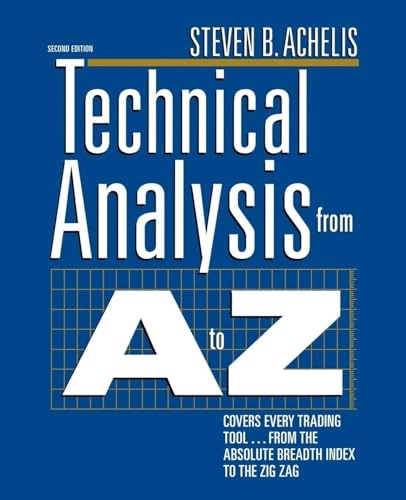 Technical Analysis from A to Z; Steven Achelis; 2014