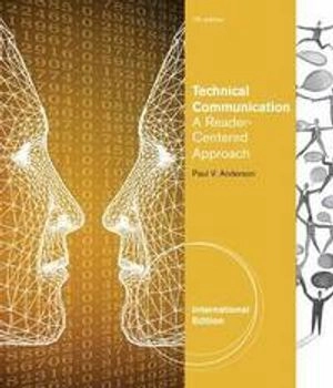 Technical communication : a reader-centered approach; Paul V. Anderson; 2011