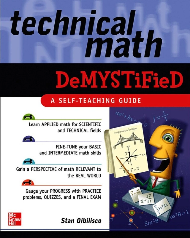 Technical Math Demystified; Stan Gibilisco; 2006