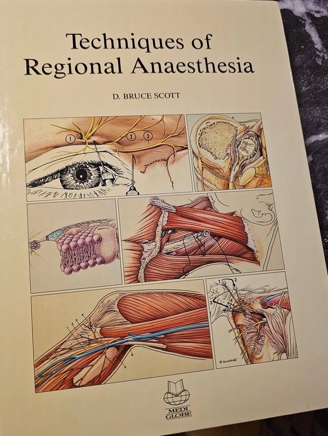 Techniques of regional anesthesia; D. Bruce Scott; 1989