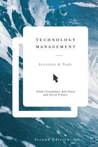 Technology Management; Dilek Çetindamar, Robert Phaal; 2016