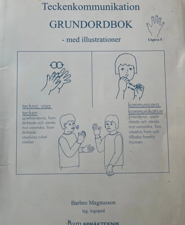 Teckenkommunikation : grundordbok - med illustrationer; Barbro Magnusson; 2019