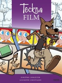 Teckna film; Esbjörn Jorsäter, Guiseppe Cristiano; 2005