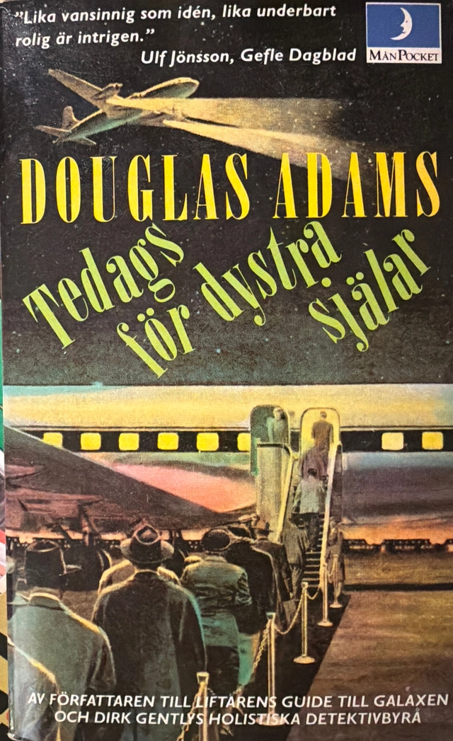 Tedags för dystra själar; Douglas Adams; 1990
