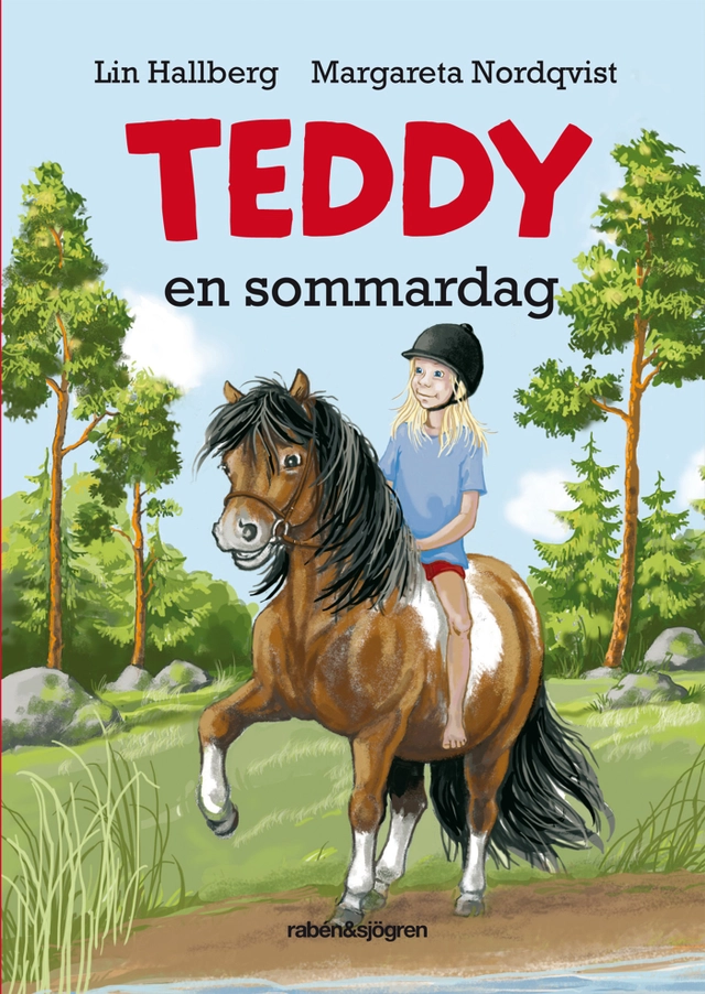 Teddy en sommardag; Lin Hallberg; 2012
