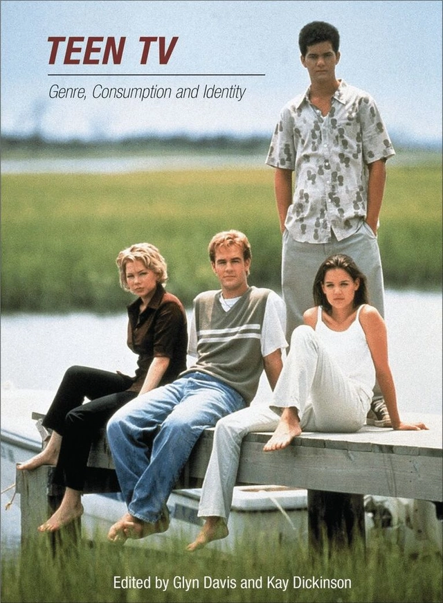 Teen TV : genre, consumption and identity; Glyn Davis; 2004