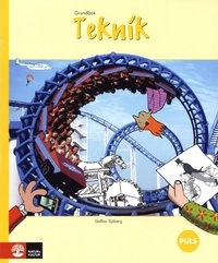 Teknik 4-6. Grundbok; Staffan Sjöberg; 2006